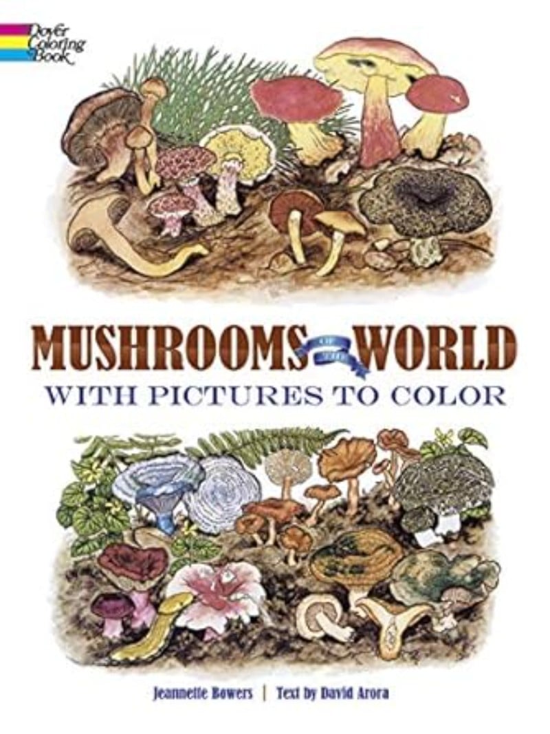 "Mushrooms of the World" by Jeannette Bowers and David Arora